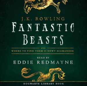 Fantastic Beasts and Where to Find Them Audiobook