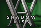 Shadow Kiss Audiobook